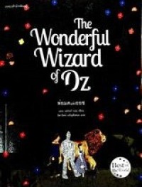 พ่อมดแห่งออซ The wonderful Wizard of Oz